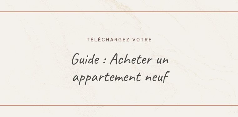 Guide acheter un appartement neuf - sobrim haranam